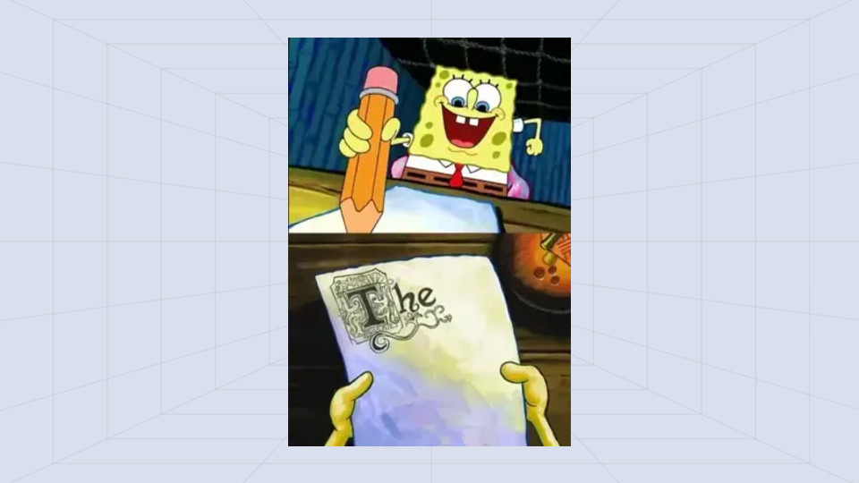 SpongeBob SquarePants Writing Essay - "The" - AI Memes Template